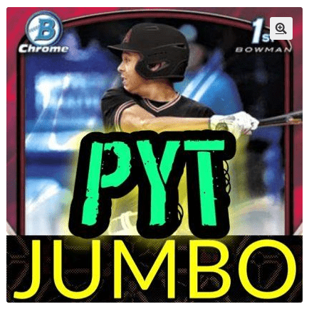2023 Bowman Jumbo PYT (1 Box Break)